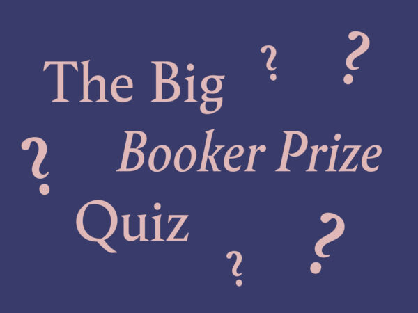 The Big Booker Prize Quiz