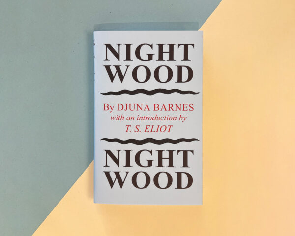 Faber Book Club 6: Nightwood by Djuna Barnes