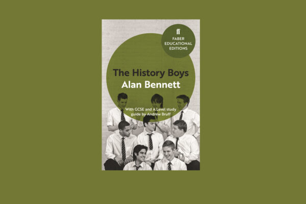 The History Boys by Alan Bennett – A Study Guide